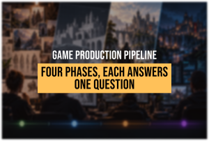 Inside the Game Production Pipeline: What Changes From Pre-Production to Live Ops
